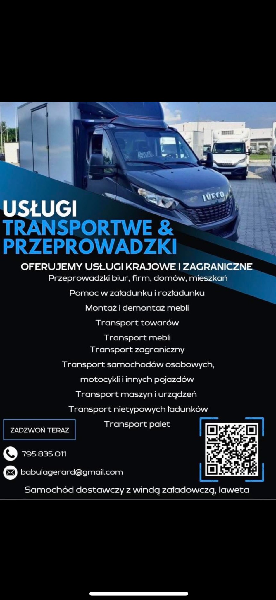 Reklama firmy transportowej i przeprowadzkowej z samochodem dostawczym Iveco w tle, oferującej usługi krajowe i zagraniczne, w tym transport mebli, towarów, samochodów, maszyn i palet.