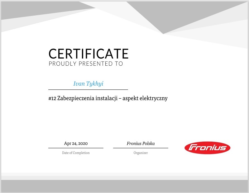 Certyfikat ukończenia szkolenia z zakresu zabezpieczeń instalacji elektrycznych dla Ivana Tykhyi, wydany 24 kwietnia 2020 roku przez Fronius Polska, z logo Fronius.