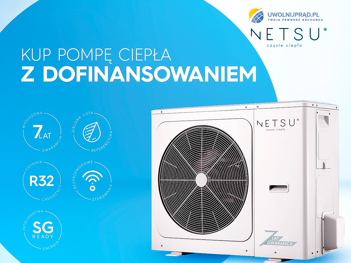 Biała pompa ciepła Netsu z widocznymi oznaczeniami: 7 lat gwarancji, czynnik R32, bezprzewodowe sterowanie, zielona lista referencyjna, SG Ready energia. Na górze logo Netsu i Uwolnijprąd.pl.