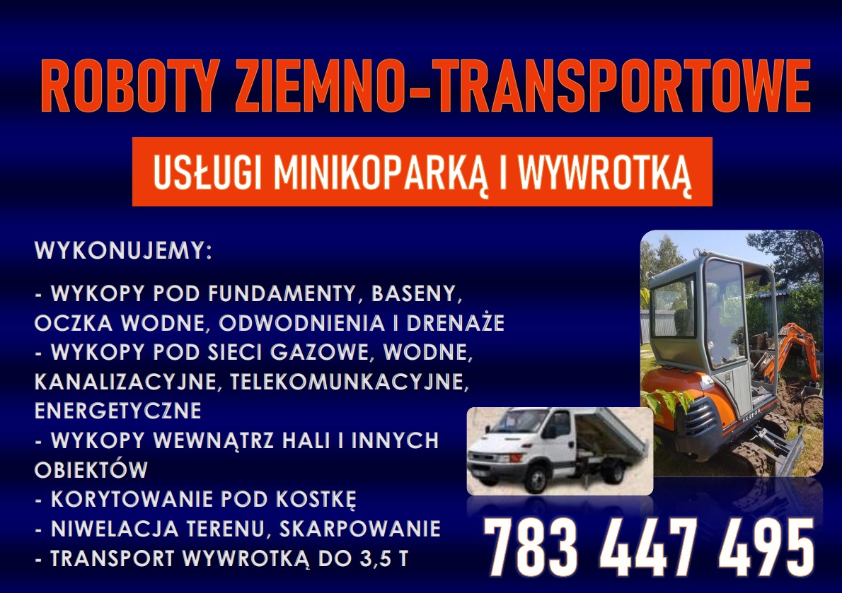 Baner reklamowy firmy oferującej roboty ziemno-transportowe, usługi minikoparką i wywrotką, z numerem telefonu, prezentujący minikoparkę i wywrotkę.