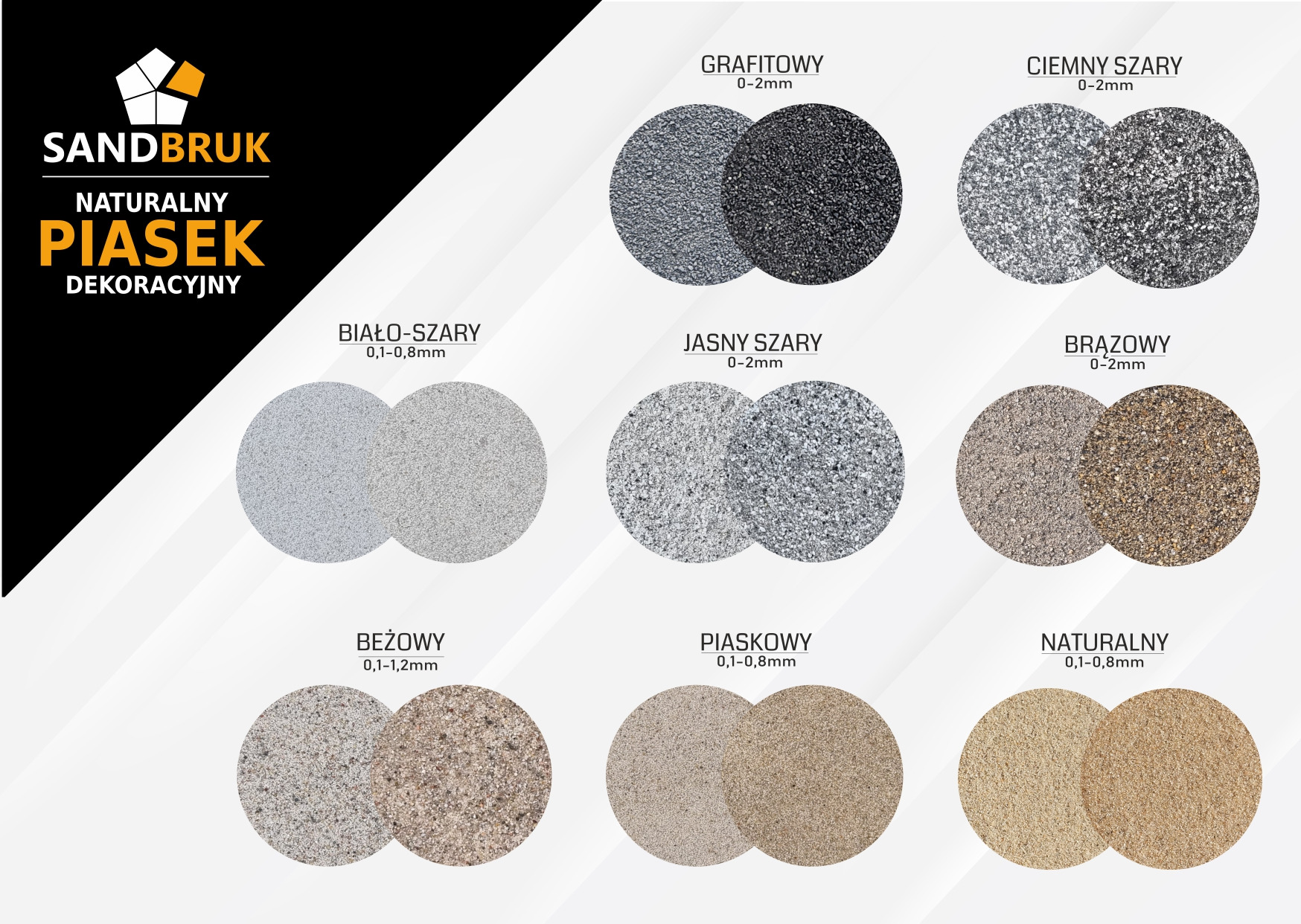 Paleta kolorów naturalnego piasku dekoracyjnego Sandbruk, prezentująca odcienie grafitowy, ciemny szary, biało-szary, jasny szary, brązowy, beżowy, piaskowy i naturalny, z podaną granulacją.