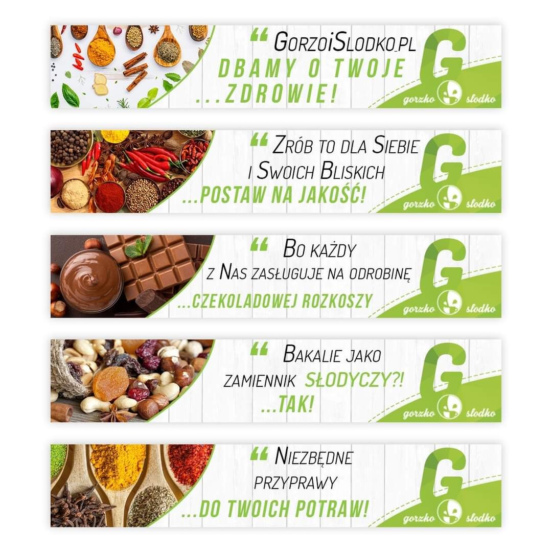 Zestaw pięciu banerów reklamowych z hasłami i zdjęciami produktów spożywczych, w tym przypraw, bakalii i czekolady, z logo firmy 'gorzko słodko' w prawym rogu.