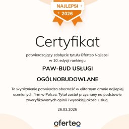 PAW-BUD usługi ogólnobudowlane - Certyfikat Oferteo Najlepsi 2026 dla firmy PAW-BUD USŁUGI OGÓLNOBUDOWLANE, potwierdzający obecność w elitarnym gronie najlepiej ocenianych firm w Polsce.