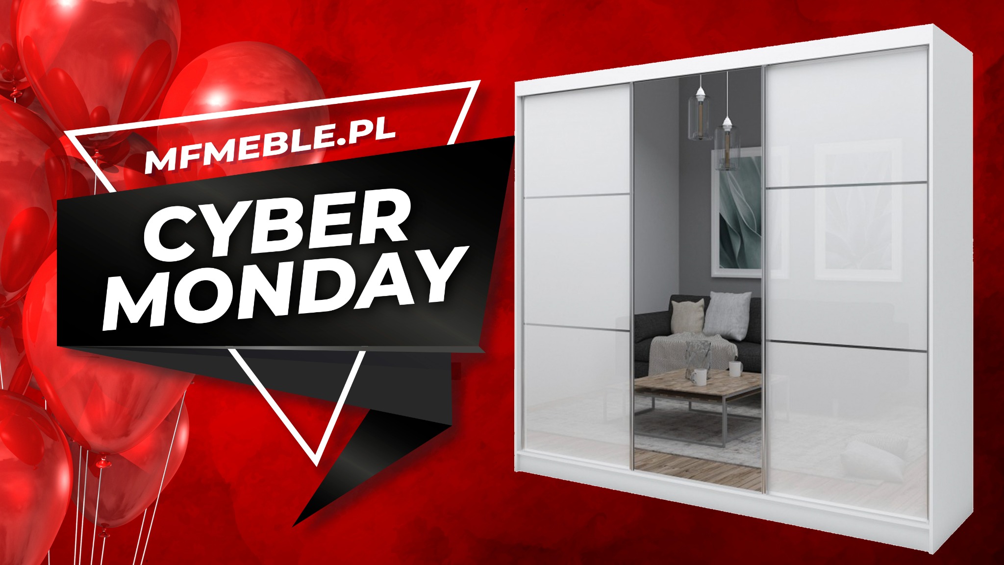 Promocyjna grafika Cyber Monday z białym przesuwnym szafą z lustrami na tle czerwonych balonów i hasła reklamowego.