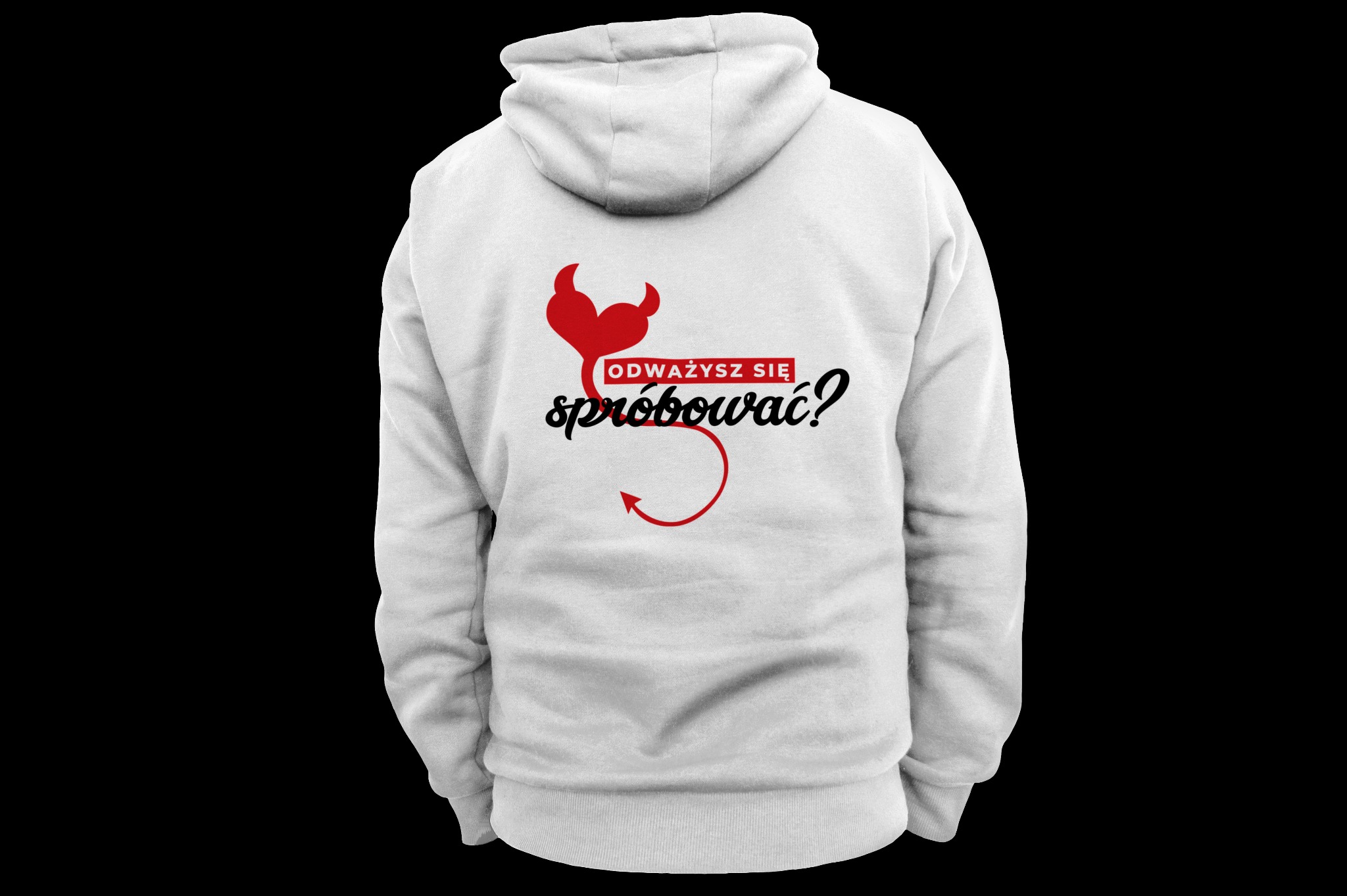 Tył białej bluzy z kapturem z nadrukiem czerwonego diabła i napisem 'Odważysz się spróbować?'