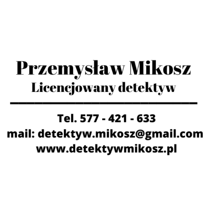 Wizytówka licencyjnego detektywa Przemysława Mikosza z numerem telefonu, adresem e-mail i stroną internetową.