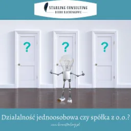 Grafika przedstawia figurkę żarówki stojącą przed trzema białymi drzwiami z zielonymi znakami zapytania, symbolizującymi wybór formy działalności: jednoosobowa czy spółka z o.o., logo biura...