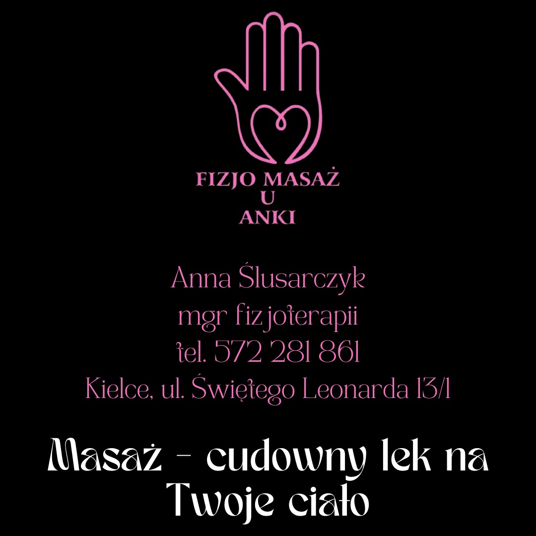 Różowy graficzny znak dłoni z sercem, napis 'FIZJO MASAŻ U ANKI', dane kontaktowe: Anna Ślusarczyk mgr fizjoterapii, tel. 572 281 861, Kielce, ul. Świętego Leonarda 13/1, slogan 'Masaż - cudowny...