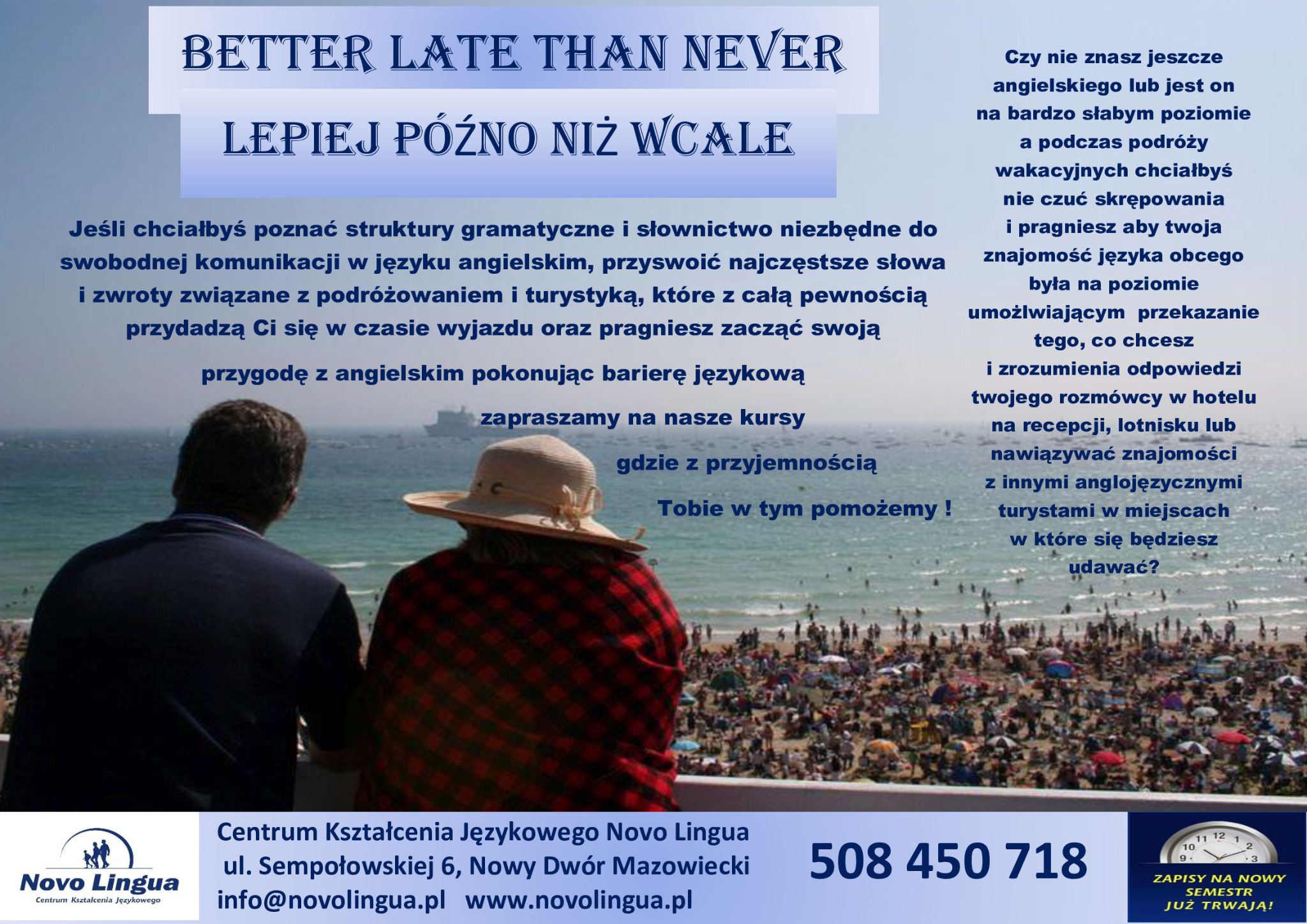 Reklama szkoły językowej Novo Lingua z hasłem 'Better late than never' i ofertą kursów angielskiego dla turystów, na tle widoku na zatłoczoną plażę z dwoma osobami w oddali.