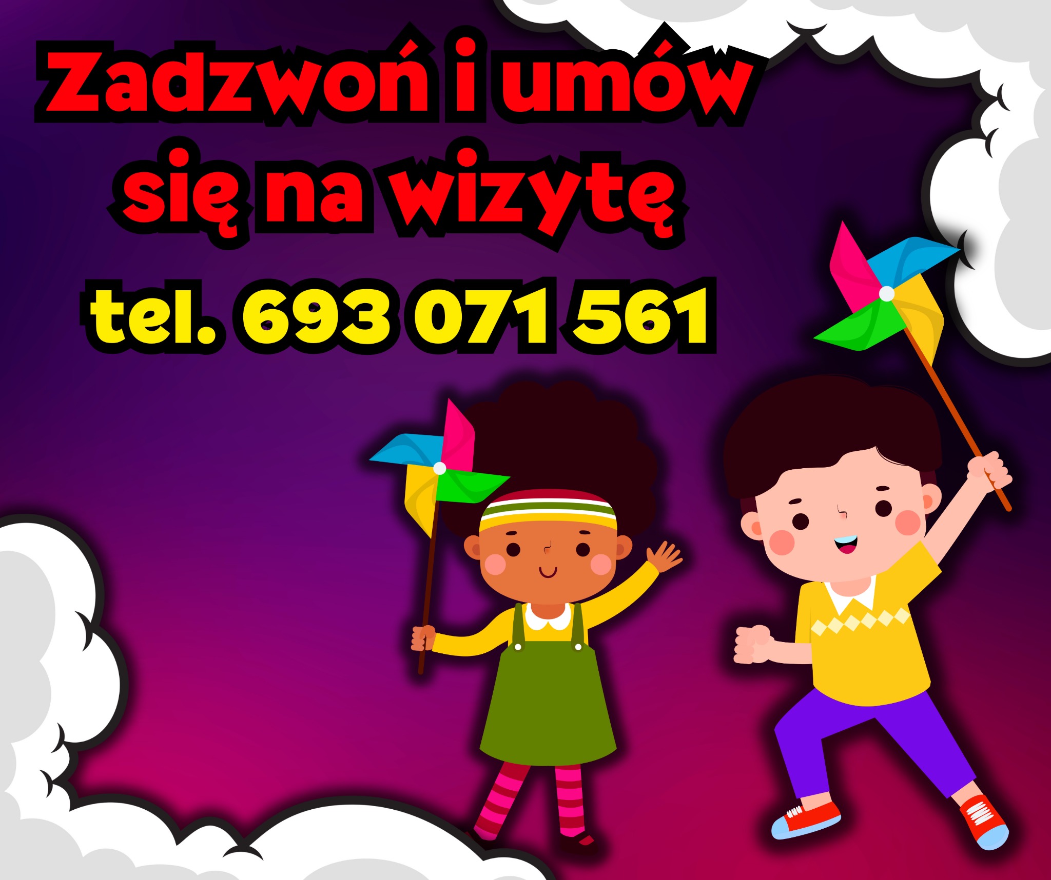 Kolorowa ilustracja z dwójką dzieci trzymających wiatraczki, z tekstem 'Zadzwoń i umów się na wizytę tel. 693 071 561' na fioletowo-różowym tle.