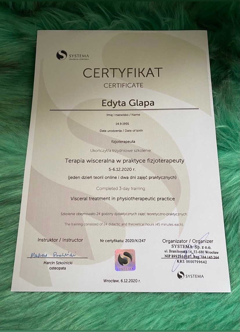 Certyfikat ukończenia trzydniowego szkolenia z terapii wisceralnej w praktyce fizjoterapeuty, wydany przez Systema Centrum Zdrowia dla Edyty Glapy, podpisany przez Marcina Szkolnickiego, osteopatę.