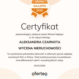 ALEKSANDRA CZARNOTA WYCENA NIERUCHOMOŚCI - Certyfikat Oferteo Najlepsi 2026 dla Aleksandry Czarnoty, specjalistki od wyceny nieruchomości. Wyróżnienie za obecność w elitarnym gronie.