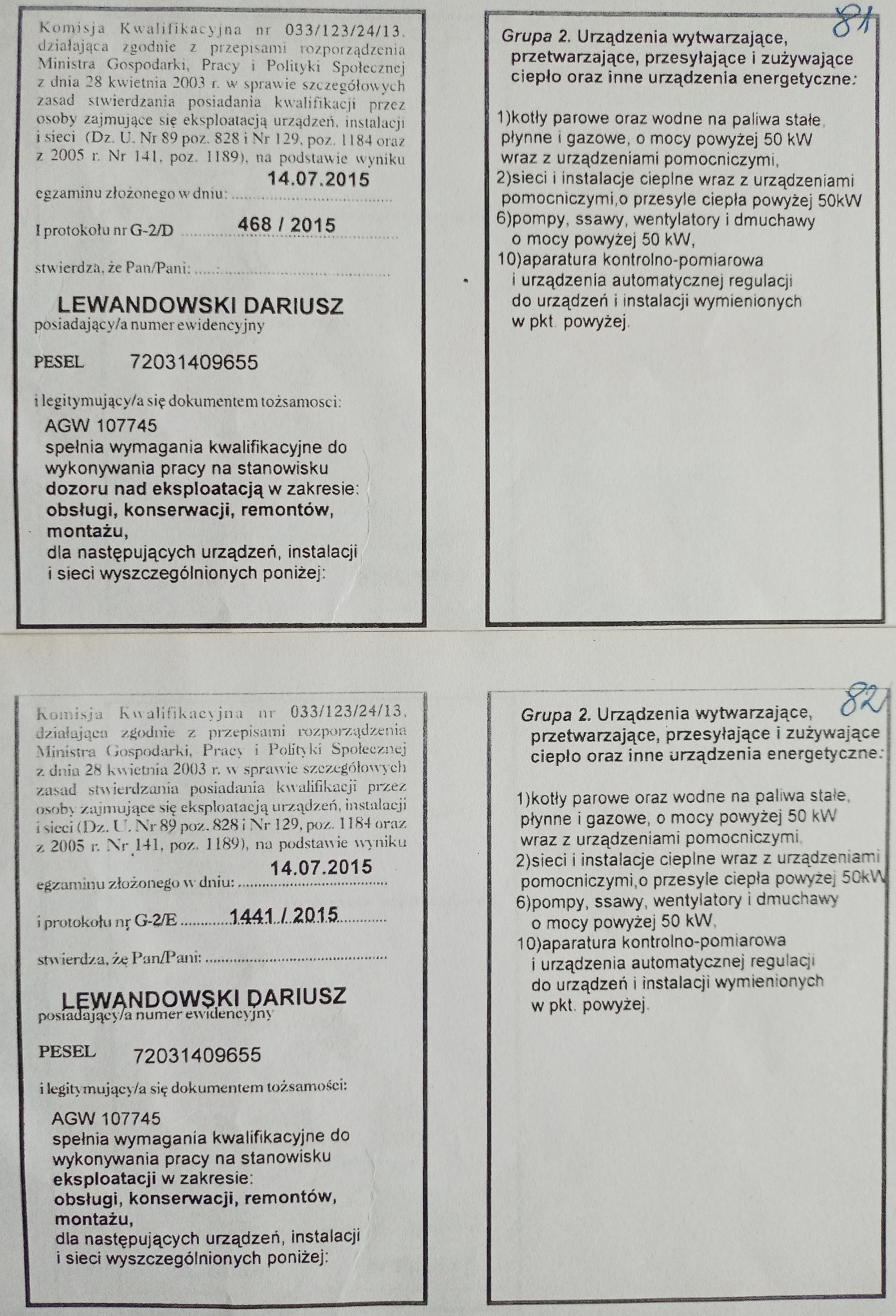 Skan dokumentu potwierdzającego kwalifikacje do eksploatacji urządzeń, instalacji i sieci energetycznych, z wyszczególnieniem obsługi, konserwacji, remontów i montażu kotłów parowych, sieci...