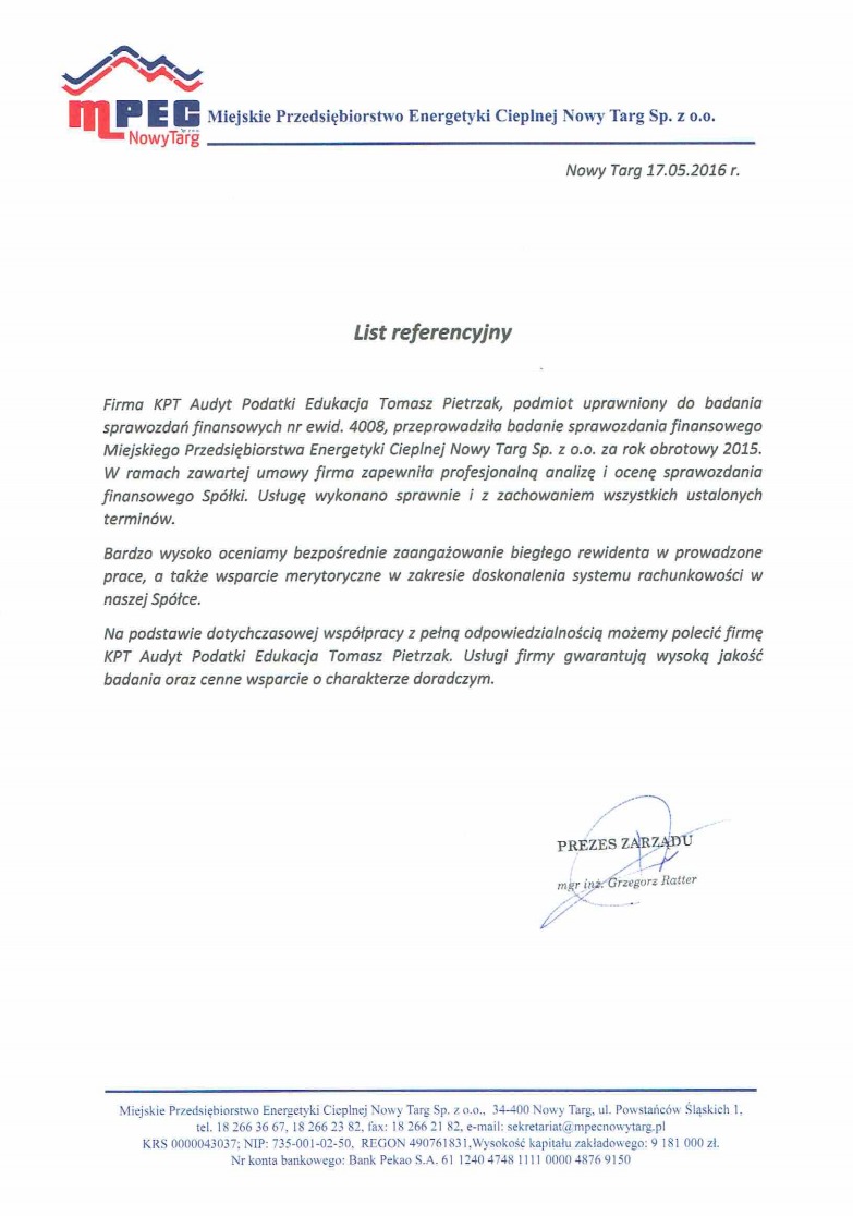 Skan dokumentu referencyjnego z datą 17.05.2016, wystawionego przez Miejskie Przedsiębiorstwo Energetyki Cieplnej Nowy Targ Sp. z o.o. dla firmy KPT Audyt Podatki Edukacja Tomasz Pietrzak...