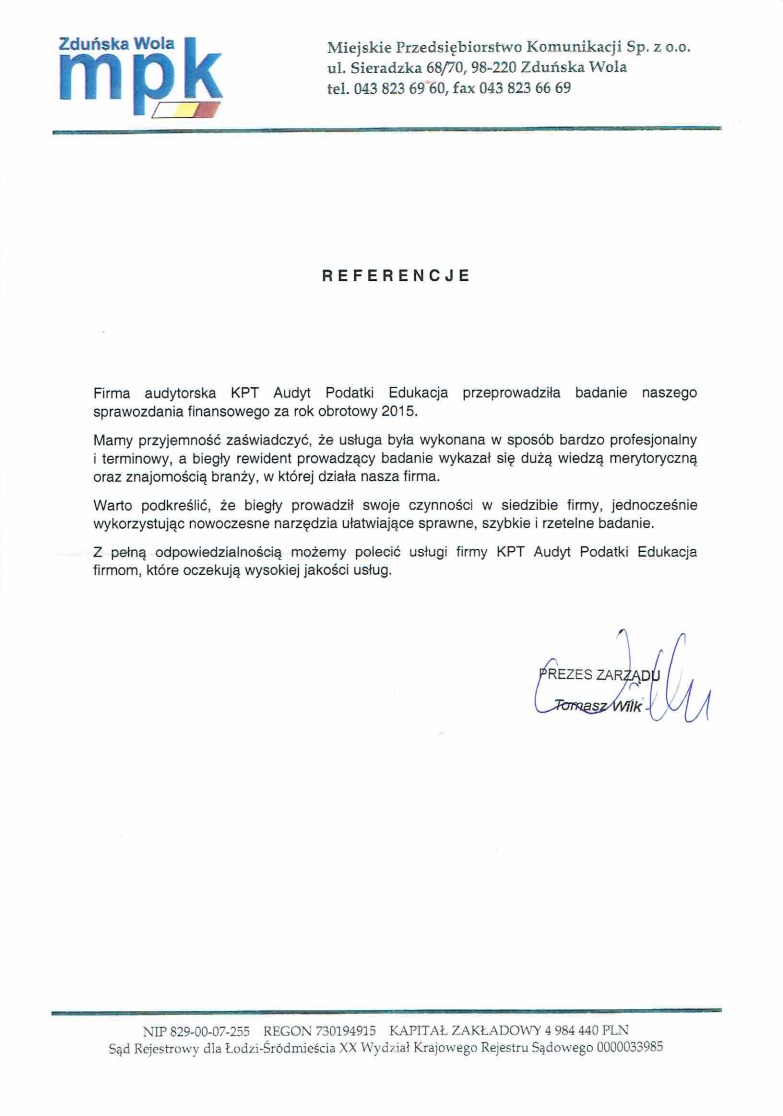Skan dokumentu referencyjnego z pieczątką i podpisem prezesa zarządu, wystawionego przez Miejskie Przedsiębiorstwo Komunikacji Sp. z o.o. dla firmy audytorskiej KPT Audyt Podatki Edukacja za...