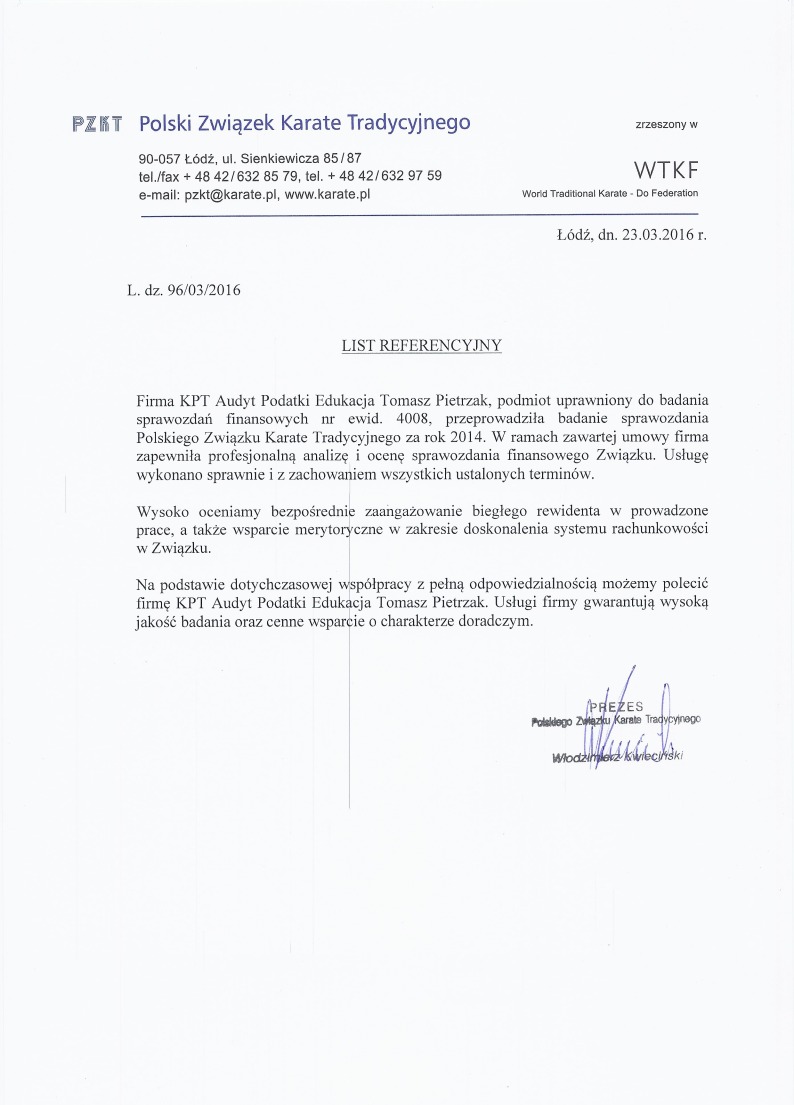 Skan listu referencyjnego od Polskiego Związku Karate Tradycyjnego dla firmy KPT Audyt Podatki Edukacja Tomasz Pietrzak, potwierdzającego profesjonalną analizę i ocenę sprawozdania finansowego...