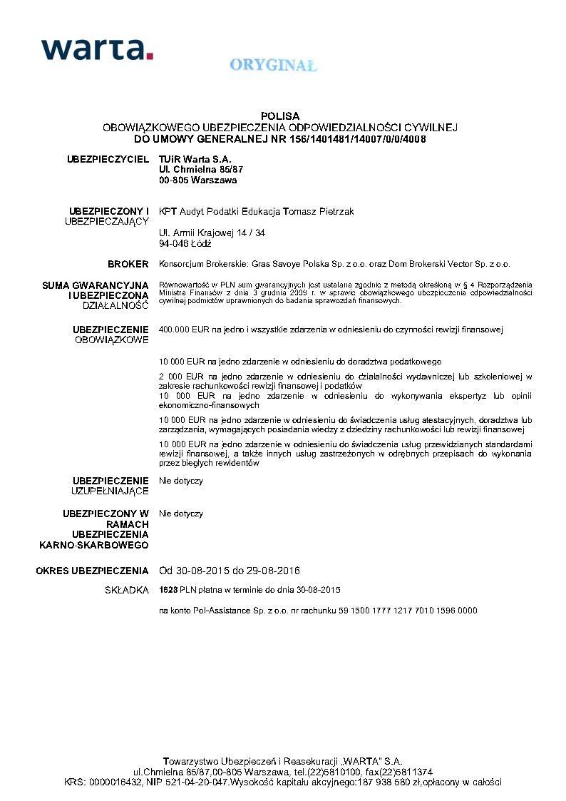 Skan polisy ubezpieczeniowej OC firmy Warta, dotyczącej działalności związanej z rewizją finansową, doradztwem podatkowym i ekspertyzami ekonomiczno-finansowymi.