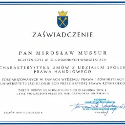 Skan zaświadczenia o udziale w warsztatach z zakresu charakterystyki umów z udziałem spółek prawa handlowego, wydanego przez Uniwersytet Jagielloński, z datą 1 lutego 2025 roku i podpisem...