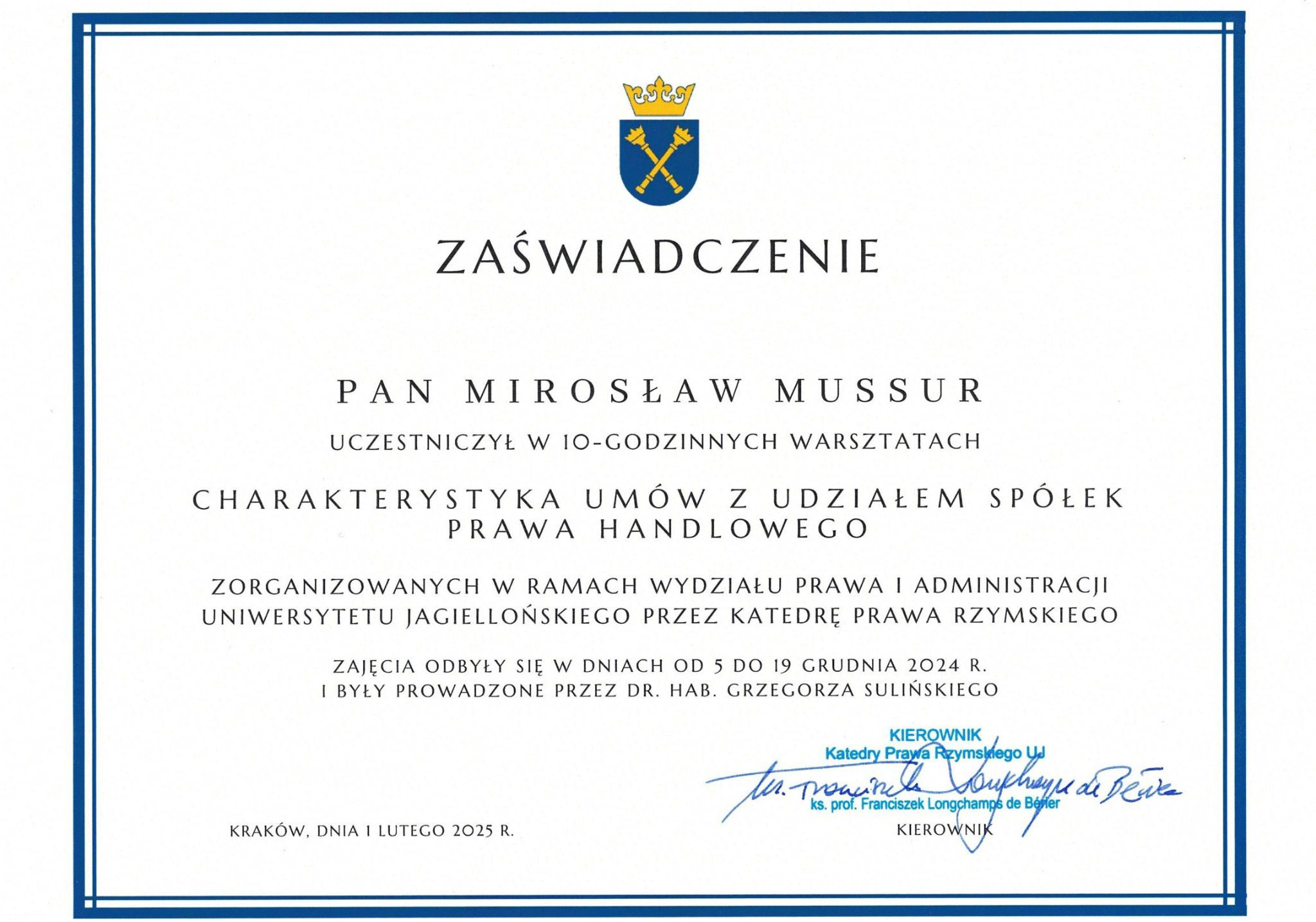 Skan zaświadczenia o udziale w warsztatach z zakresu charakterystyki umów z udziałem spółek prawa handlowego, wydanego przez Uniwersytet Jagielloński, z datą 1 lutego 2025 roku i podpisem...