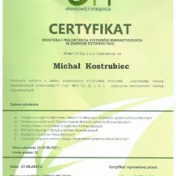 Skan certyfikatu ukończenia szkolenia montera i projektanta systemów energetycznych w zakresie fotowoltaiki, wystawionego przez firmę On Sp. z o.o. dla Michała Kostrubca. Dokument zawiera zakres...