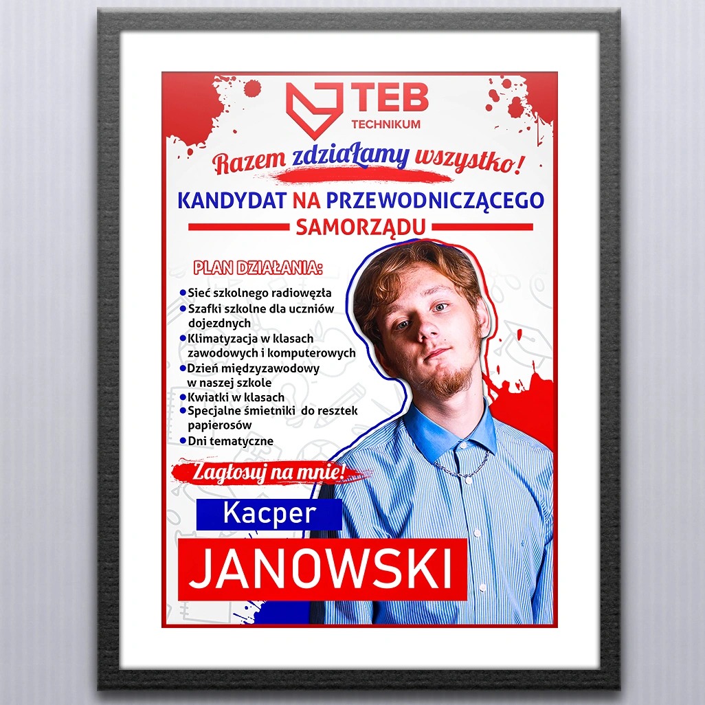 Plakat wyborczy kandydata na przewodniczącego samorządu uczniowskiego, Kacpra Janowskiego, z planem działania obejmującym radiowęzeł, szafki dla dojeżdżających, klimatyzację, dzień międzyzawodowy...