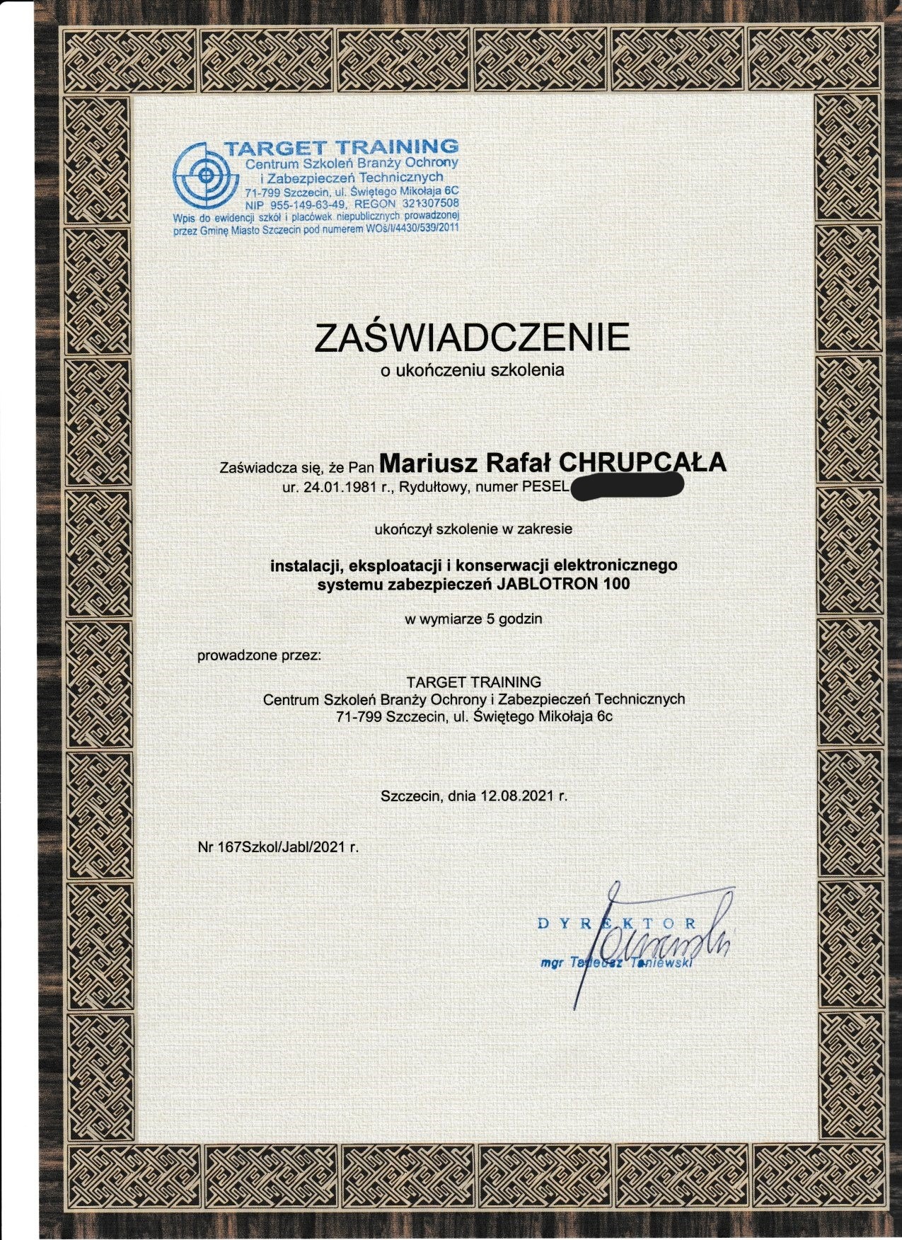 Skan zaświadczenia o ukończeniu szkolenia z zakresu instalacji, eksploatacji i konserwacji elektronicznego systemu zabezpieczeń JABLOTRON 100, wydane przez Target Training w Szczecinie, z podpisem...