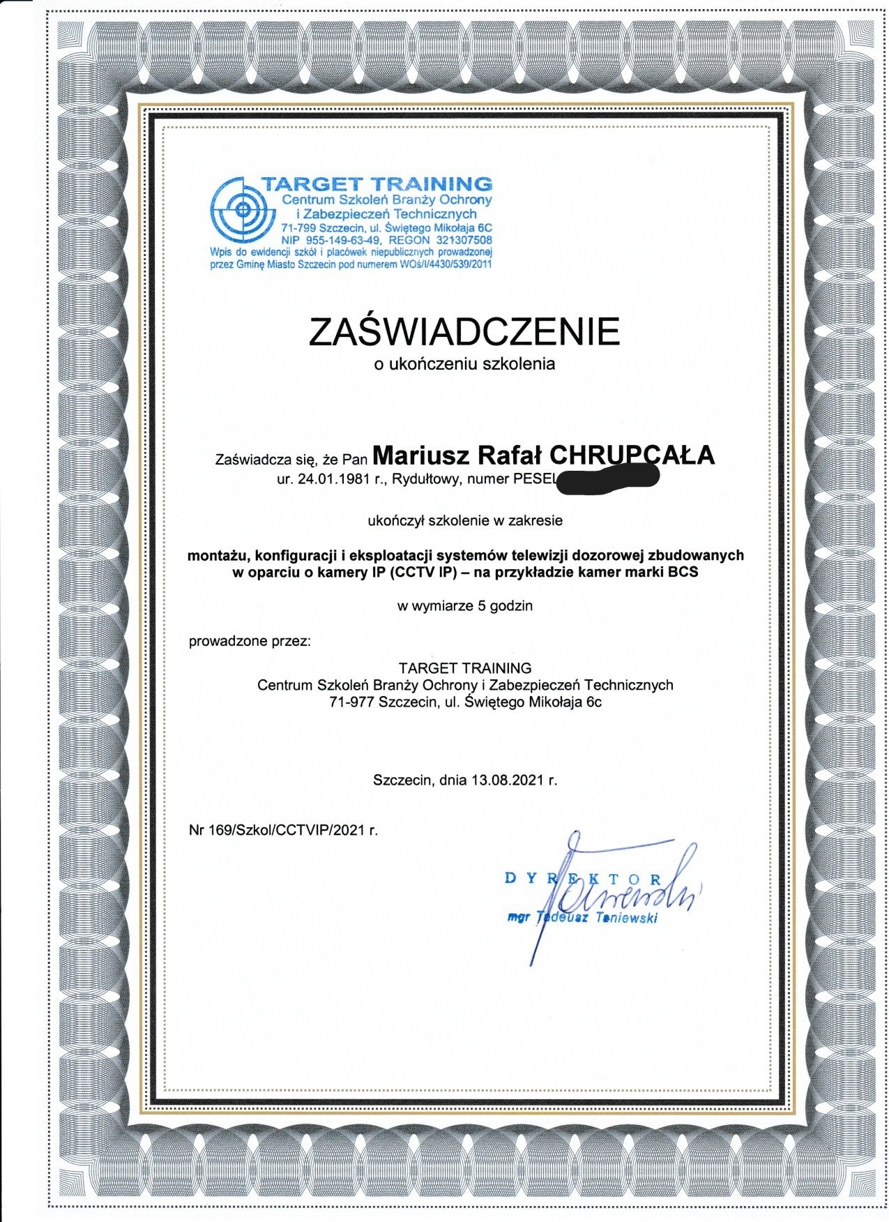 Skan zaświadczenia o ukończeniu szkolenia z montażu, konfiguracji i eksploatacji systemów telewizji dozorowej CCTV IP, przeprowadzonego przez Target Training w Szczecinie, na przykładzie kamer...
