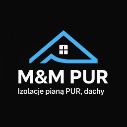 M&M PUR - Pierwszorzędna Izolacja Pianką Bydgoszcz
