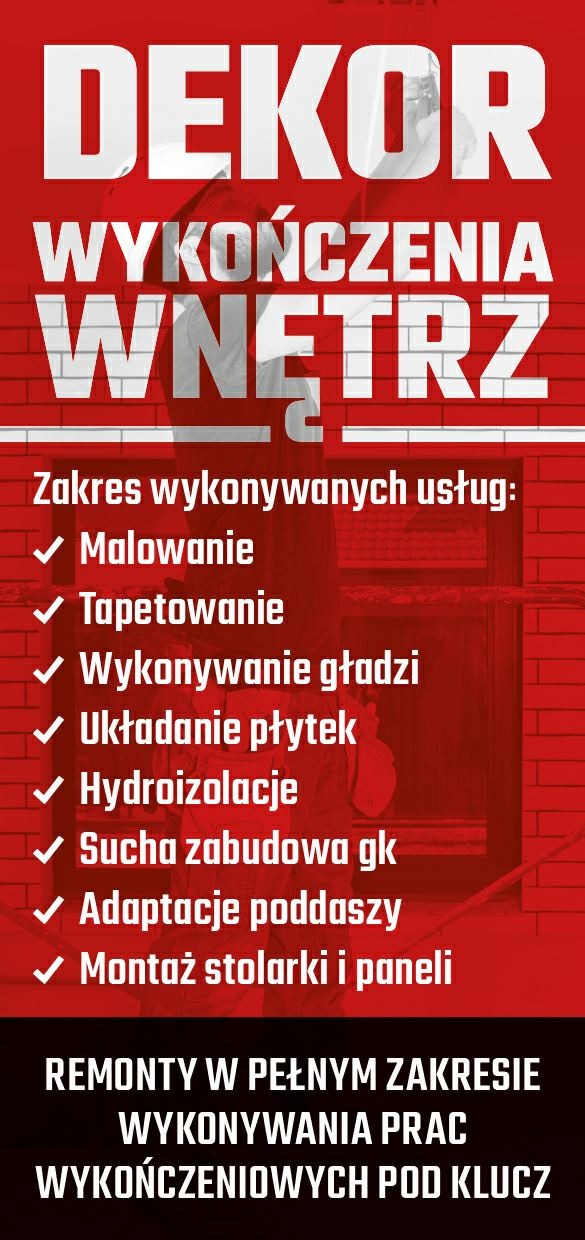 Czerwony plakat reklamowy z białym tekstem 'DEKOR WYKOŃCZENIA WNĘTRZ' oraz listą usług wykończeniowych, w tle fragment ściany z cegieł i sylwetka pracownika.
