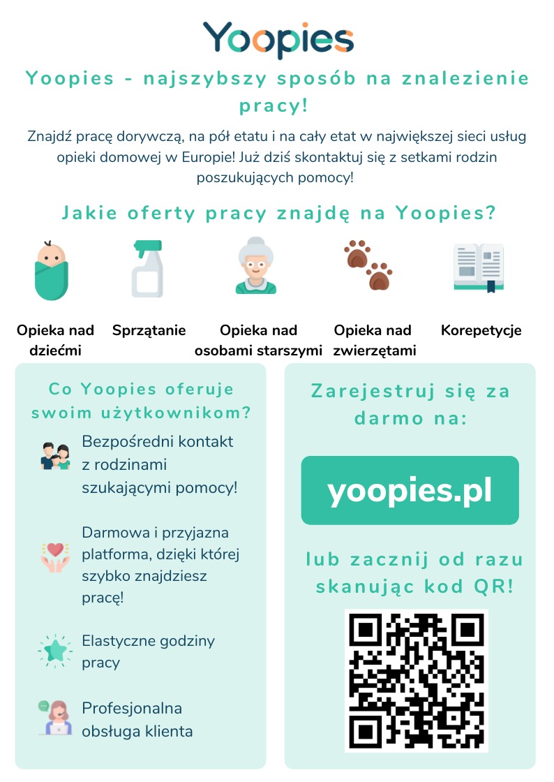 Grafika reklamowa platformy Yoopies, oferującej pracę w opiece domowej, w tym opiece nad dziećmi, sprzątaniu, opiece nad osobami starszymi i zwierzętami, oraz korepetycjach, z możliwością...