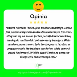 Zrzut ekranu pozytywnej opinii klienta z pięcioma gwiazdkami, polecającej trenera personalnego Tomka, z informacją o dopasowaniu treningu i prostej diecie, oraz linkiem do bloga stylzyciafit.
