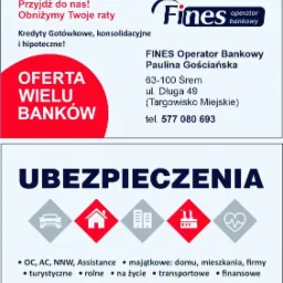Grafika reklamowa Fines operator bankowy: oferta wielu banków, kredyty gotówkowe, konsolidacyjne i hipoteczne oraz ubezpieczenia OC, AC, NNW, turystyczne, majątkowe, rolne, na życie, transportowe...