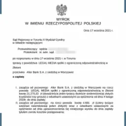 Skan dokumentu: Wyrok sądu z dnia 17 września 2021 roku, dotyczący sprawy pomiędzy LEGAL MEDIA a Alior Bank S.A. w sprawie o zapłatę, wydany przez Sąd Rejonowy w Toruniu.