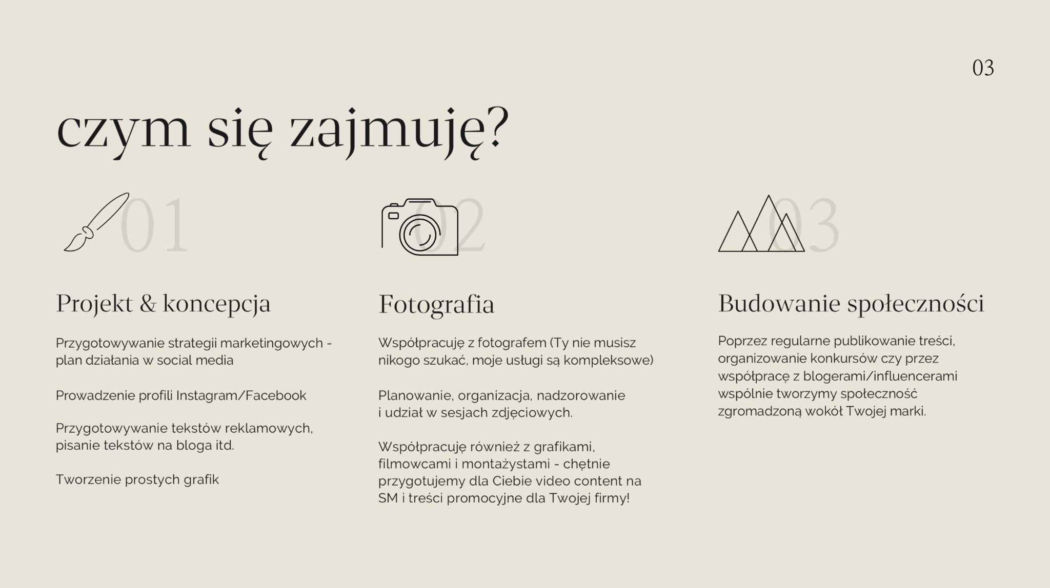 Grafika prezentująca ofertę firmy: Projekt i koncepcja (ikona pędzla), fotografia (ikona aparatu), budowanie społeczności (ikona gór), wraz z krótkim opisem każdej usługi.