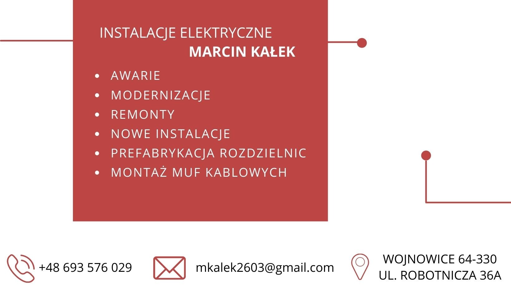 Grafika reklamowa firmy Marcin Kałek, oferującej instalacje elektryczne, awarie, modernizacje, remonty, nowe instalacje, prefabrykację rozdzielnic i montaż muf kablowych. Kontakt telefoniczny...
