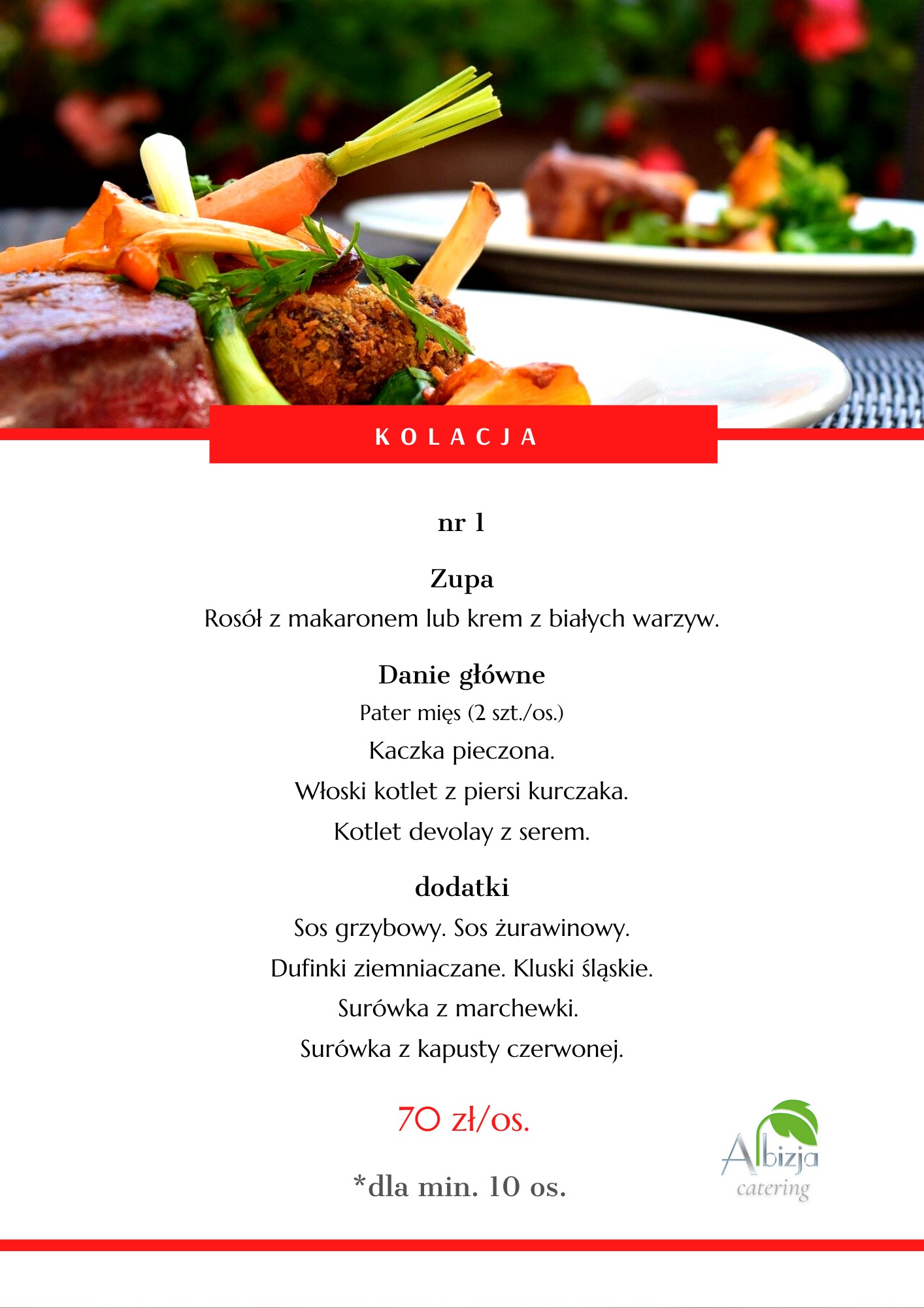 Elegancko podane danie mięsne z warzywami na białym talerzu, część menu obiadowego z napisem KOLACJA i logo firmy cateringowej Albizja w tle.