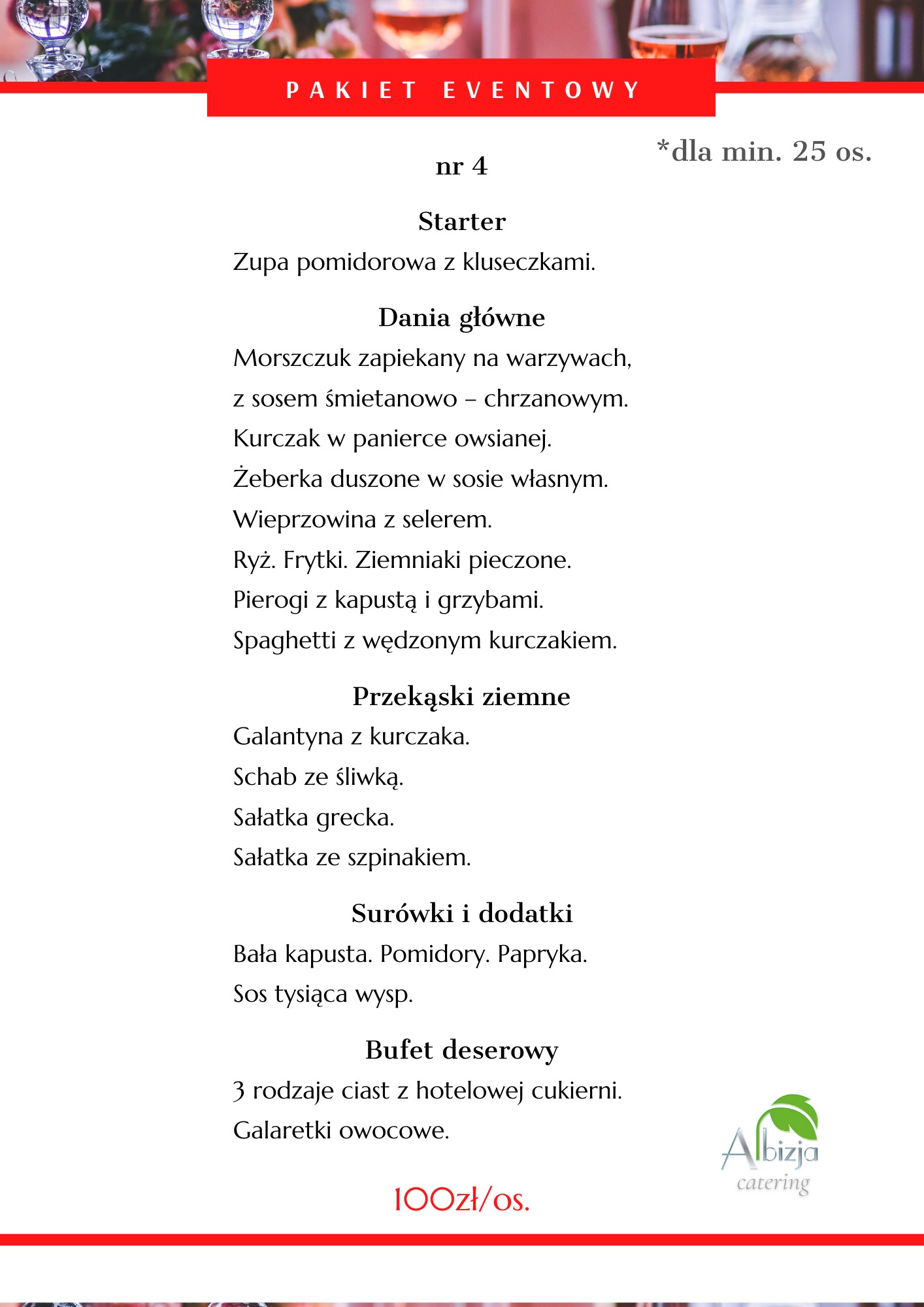 Menu pakietu eventowego z propozycjami dań, w tym zupa pomidorowa, morszczuk zapiekany, kurczak w panierce owsianej, żeberka duszone, wieprzowina z selerem, pierogi, spaghetti, galantyna, schab ze...