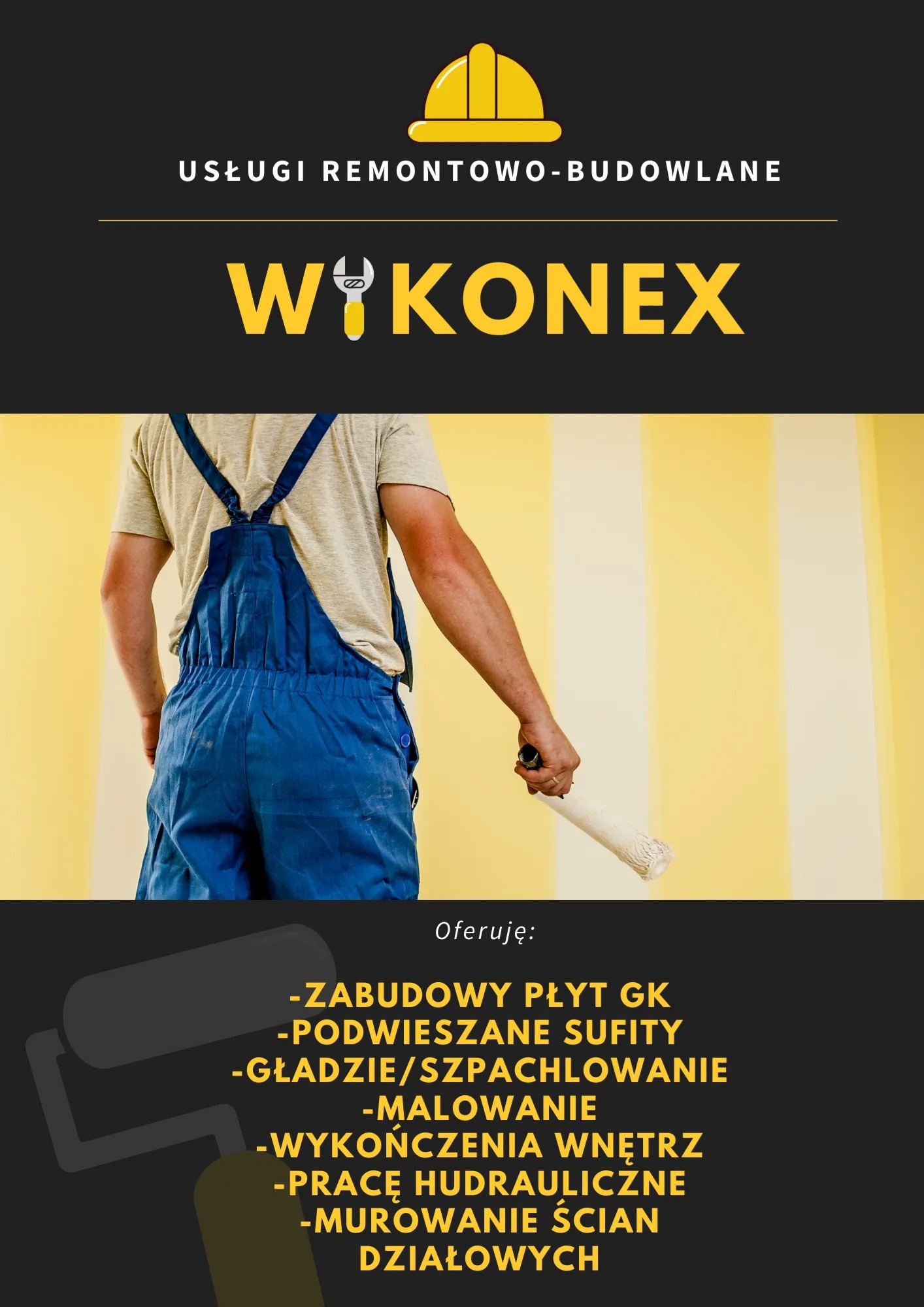 Mężczyzna w niebieskich ogrodniczkach maluje ścianę w żółto-białe pasy za pomocą wałka, widoczne logo firmy remontowo-budowlanej 'WIKONEX' i lista oferowanych usług.