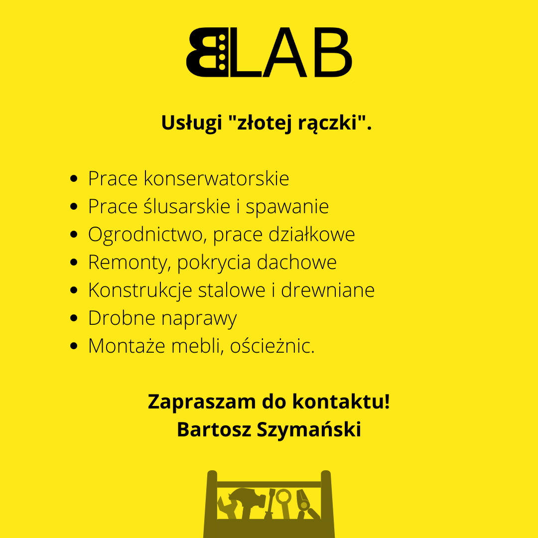 Grafika reklamowa firmy ELAB oferującej usługi złotej rączki, w tym prace konserwatorskie, ślusarskie, spawalnicze, ogrodnicze, remonty, pokrycia dachowe, konstrukcje stalowe i drewniane, drobne...