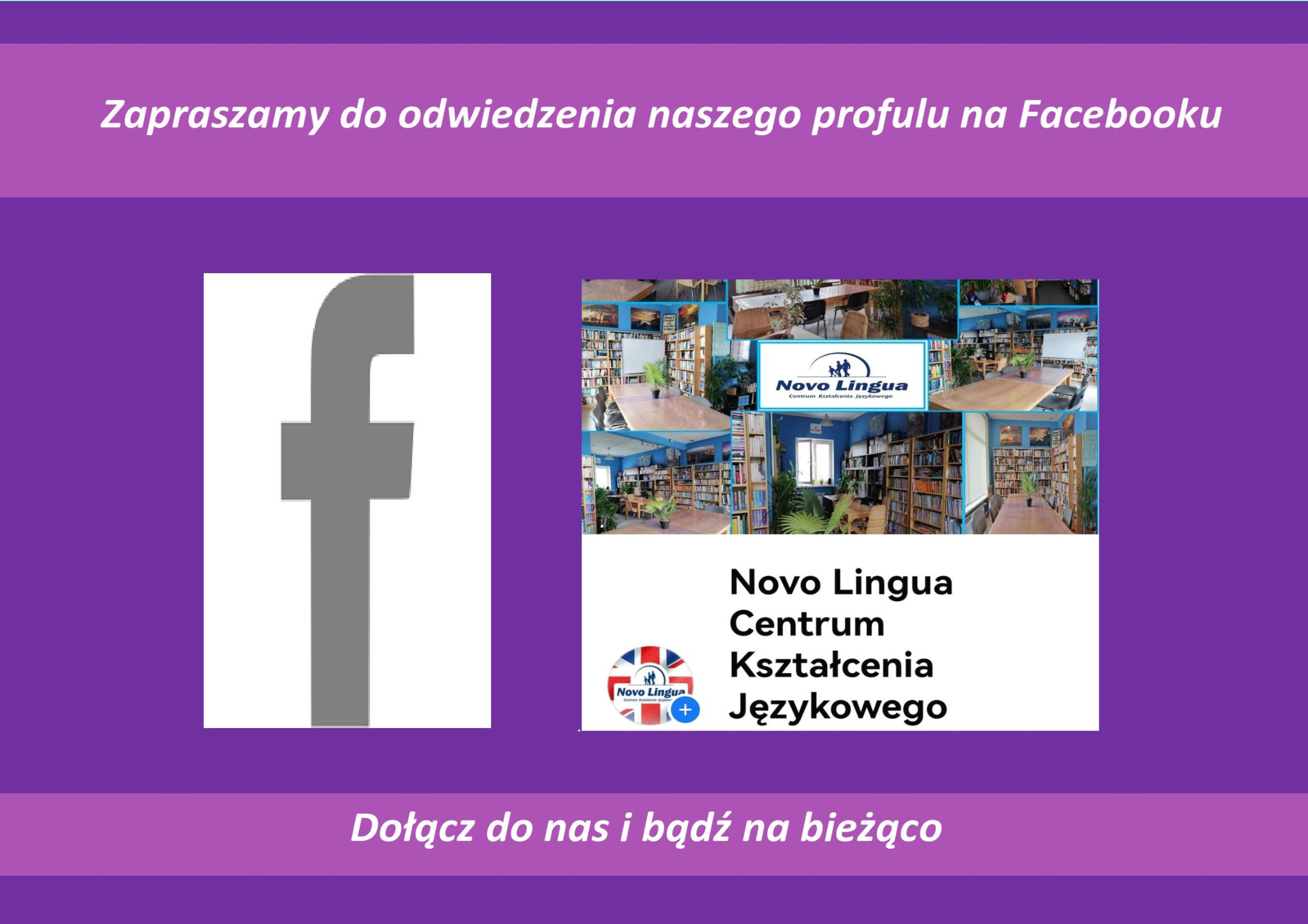 Grafika reklamowa z logo Novo Lingua, zapraszająca do odwiedzenia profilu na Facebooku, prezentująca wnętrza szkoły językowej z regałami pełnymi książek.