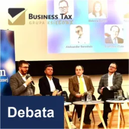 Debata w Toruniu z udziałem Aleksandra Serwińskiego, Stanisława Kluzy i Ryszarda Petru, widoczni prelegenci siedzący za małymi stolikami, w tle ekran z wizerunkami innych osób i logo 'Business Tax'.