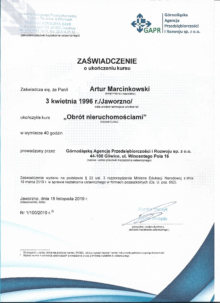 Skan zaświadczenia o ukończeniu kursu 'Obrót nieruchomościami' wydanego przez Górnośląską Agencję Przedsiębiorczości i Rozwoju sp. z o.o. dla Artura Marcinkowskiego.