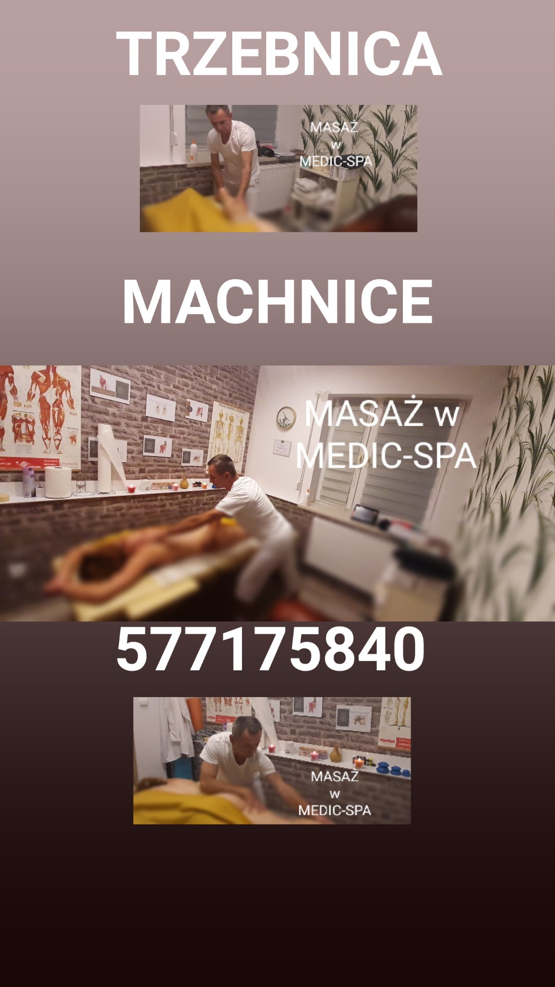 Fragmenty zdjęć z gabinetu, widoczny masażysta w trakcie pracy, anatomia człowieka na plakatach, świeczki dekoracyjne, nazwa miejscowości Trzebnica, Machnice i numer telefonu.