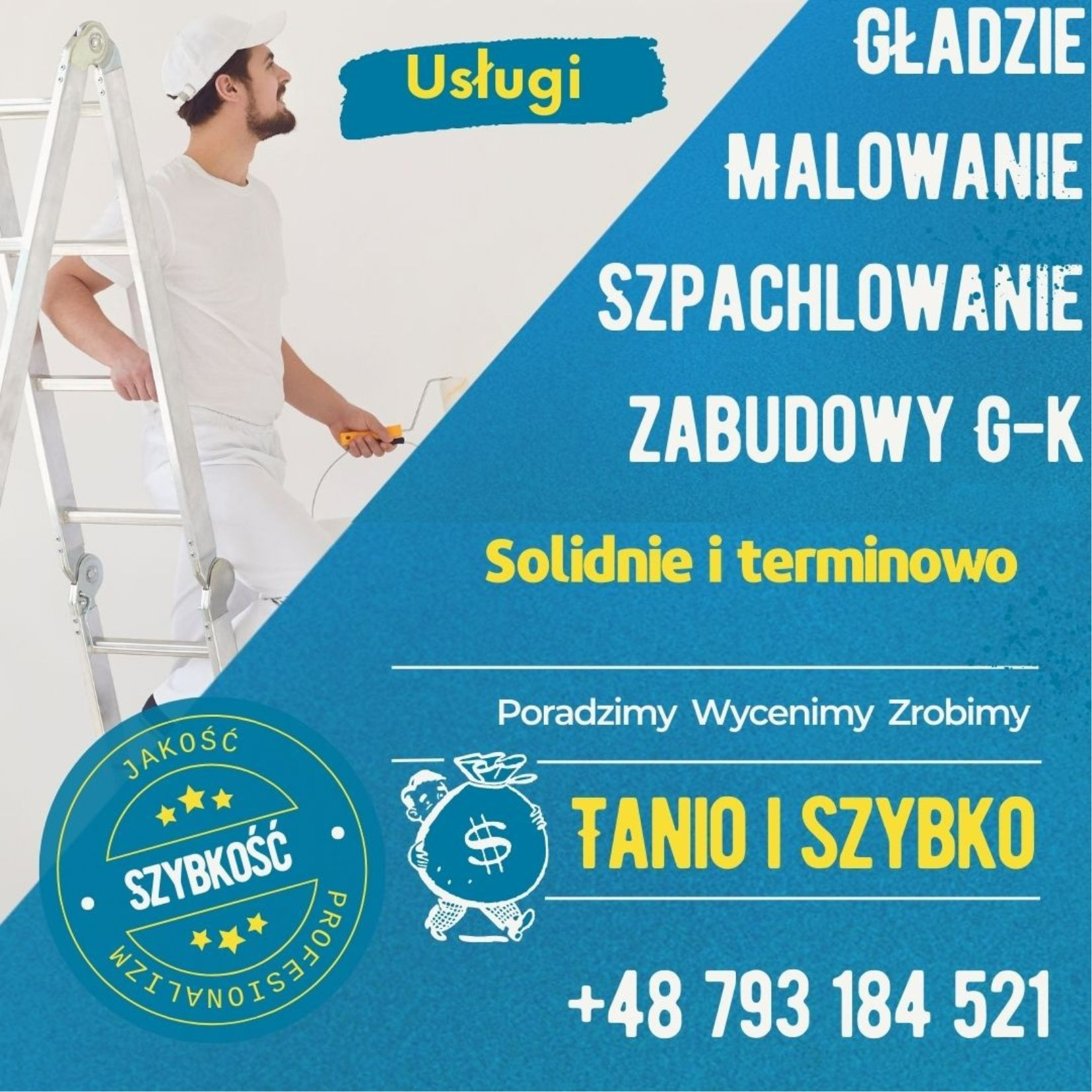 Grafika reklamowa usług remontowych: malarz na drabinie z wałkiem, obok napisy 'Usługi', 'Gładzie', 'Malowanie', 'Szpachlowanie', 'Zabudowy G-K', 'Solidnie i terminowo', 'Poradzimy Wycenimy...