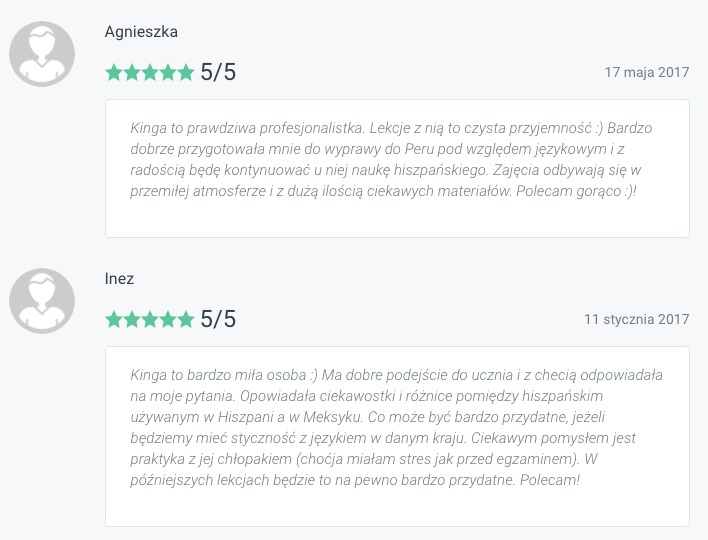 Dwa pozytywne komentarze klientów z oceną 5/5, dotyczące nauki języka z Kingą, z datami 17 maja 2017 i 11 stycznia 2017, podkreślające profesjonalizm, miłą atmosferę i przygotowanie do podróży...