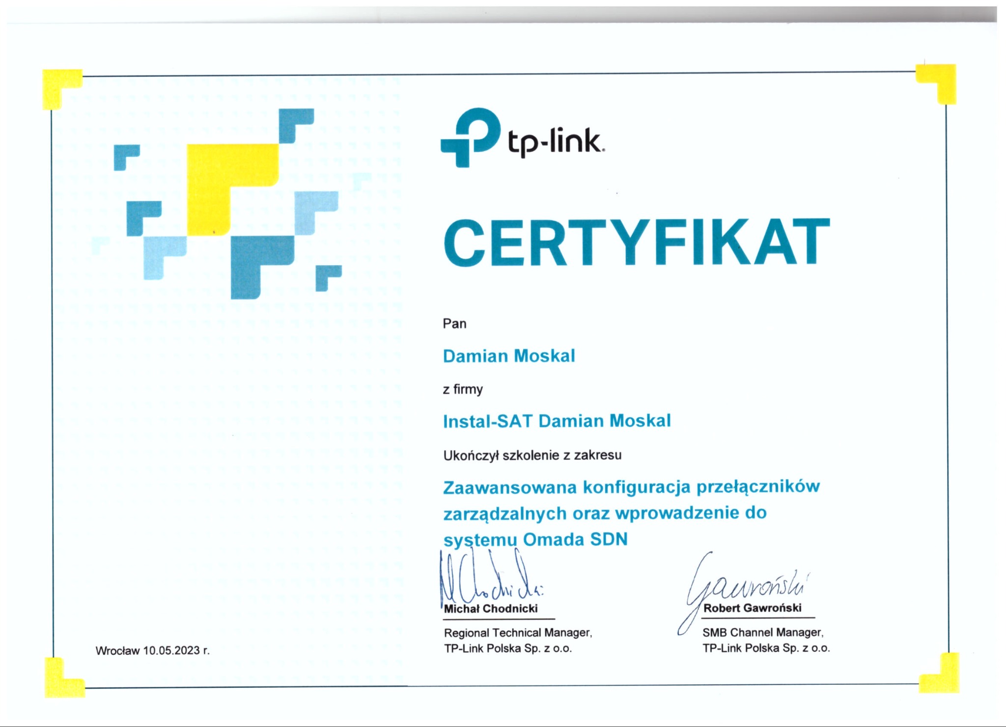 Skan certyfikatu TP-Link dla firmy Instal-SAT Damian Moskal, potwierdzający ukończenie szkolenia z zaawansowanej konfiguracji przełączników zarządzalnych i wprowadzenia do systemu Omada SDN.