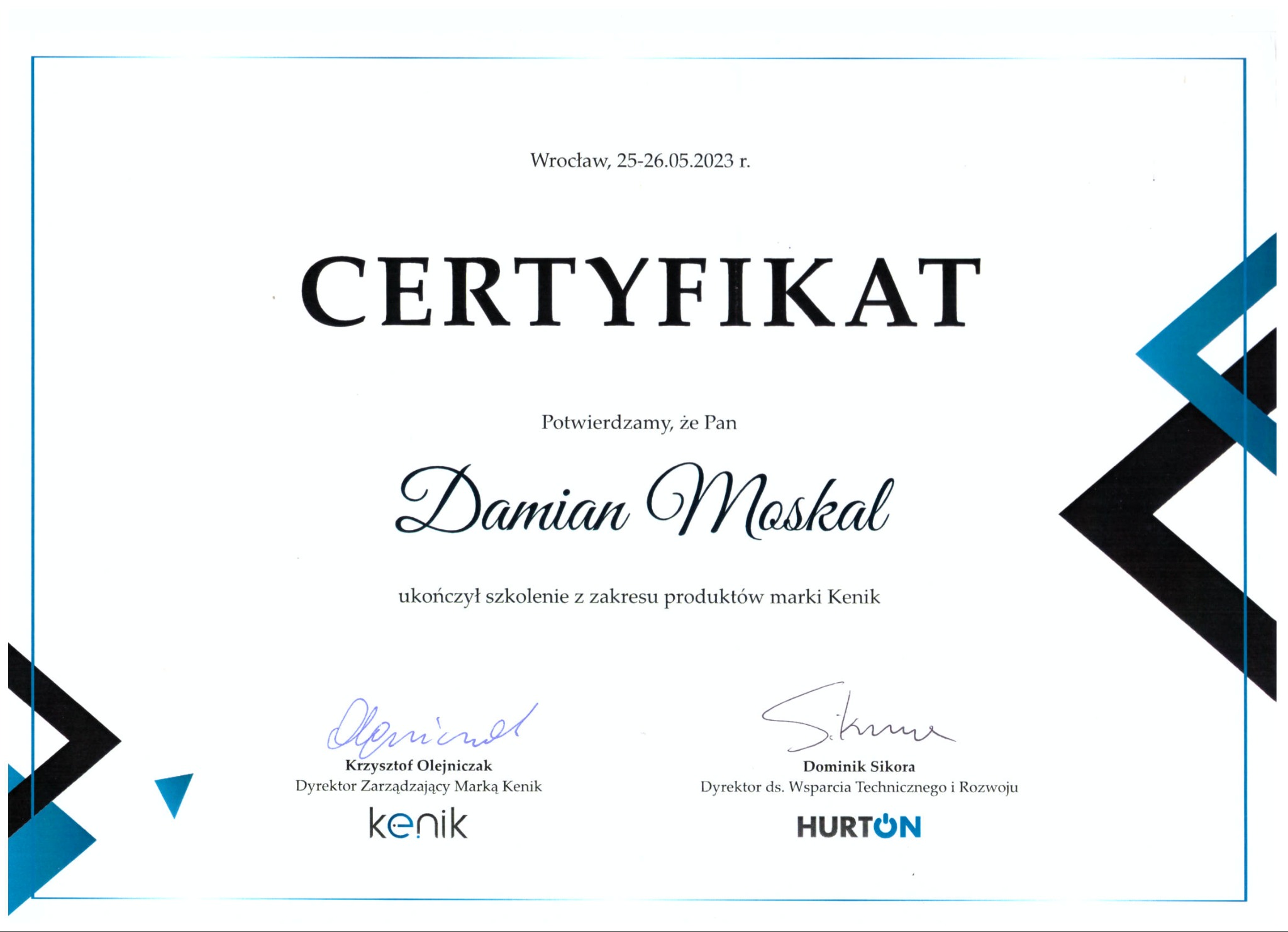 Certyfikat ukończenia szkolenia z zakresu produktów marki Kenik dla Damiana Moskala, wydany we Wrocławiu w dniach 25-26.05.2023 r., z podpisami Krzysztofa Olejniczaka i Dominika Sikory, z logo...