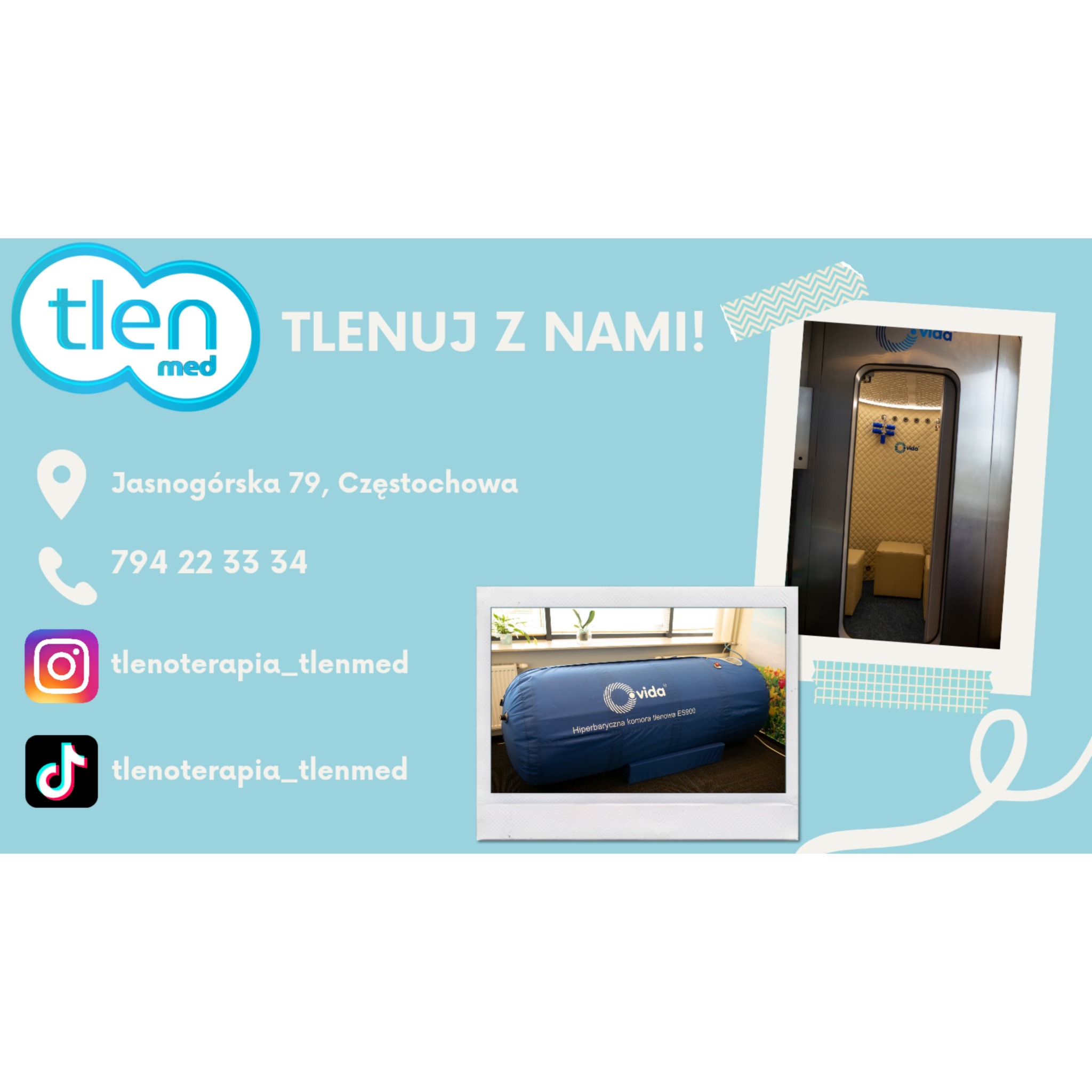 Grafika reklamowa Tlen Med prezentująca adres, numer telefonu i nazwy profili na Instagramie i TikToku, obok zdjęcia komory hiperbarycznej Vida ES900 i wnętrza komory tlenowej.