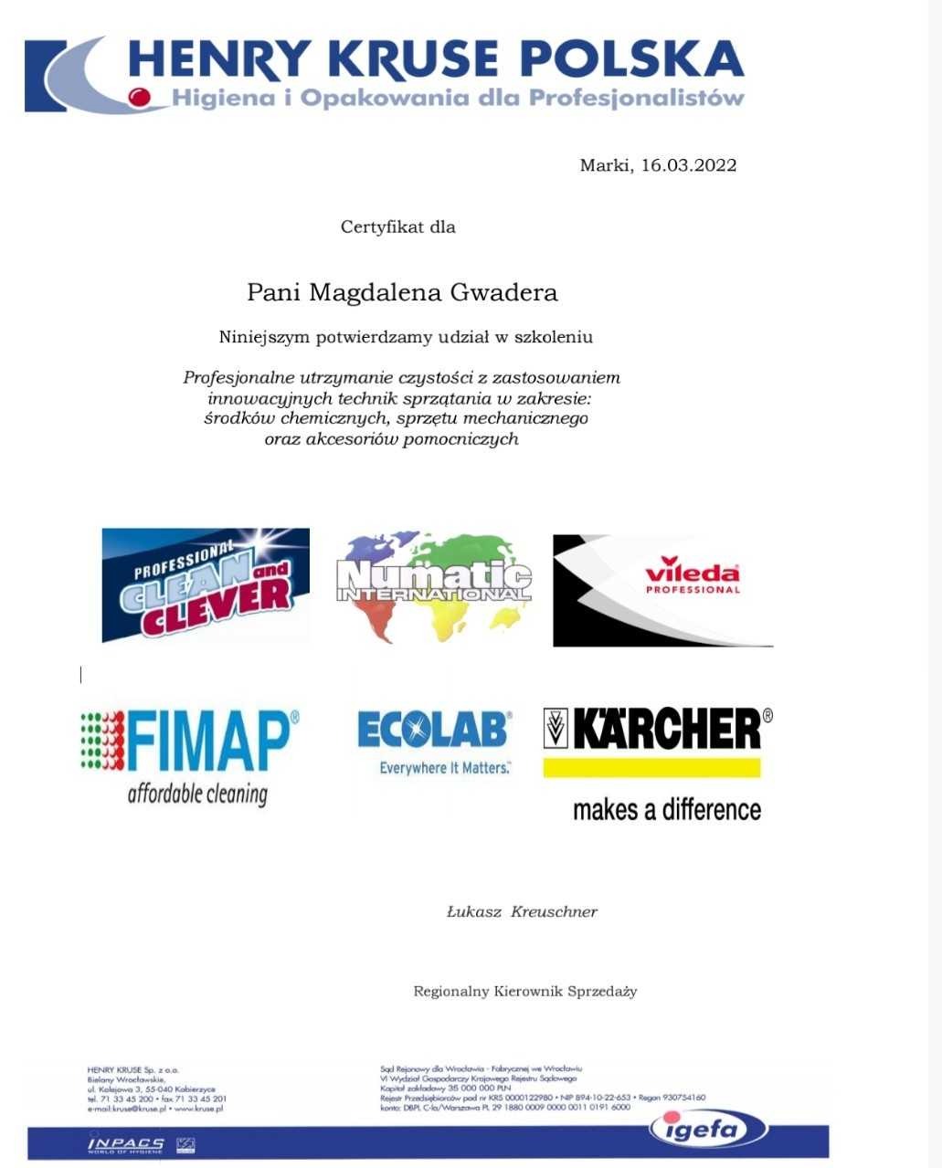 Certyfikat ukończenia szkolenia z profesjonalnego utrzymania czystości dla Pani Magdaleny Gwadery, wydany 16.03.2022 przez Henry Kruse Polska, z logotypami Clean Clever, Numatic, Vileda...