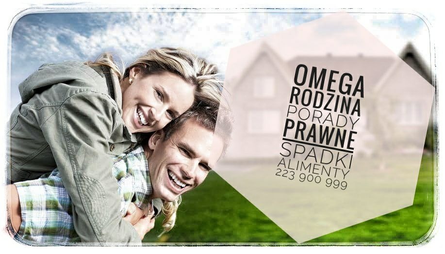 Uśmiechnięta para na tle rozmytego domu i transparentnej nakładki tekstowej z hasłami: Omega, Rodzina, Porady Prawne, Spadki, Alimenty oraz numerem telefonu.